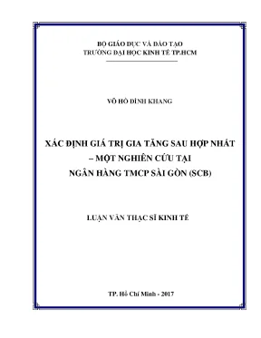 Luận văn thạc sĩ xác định giá trị gia tăng sau hợp nhất một nghiên cứu tại ngân hàng tmcp sài gòn scb