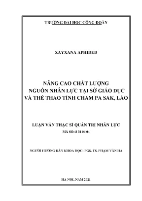 Luận văn thạc sĩ nâng cao chất lượng nguồn nhân lực tại sở giáo dục và thể thao tỉnh cham pa sak lào