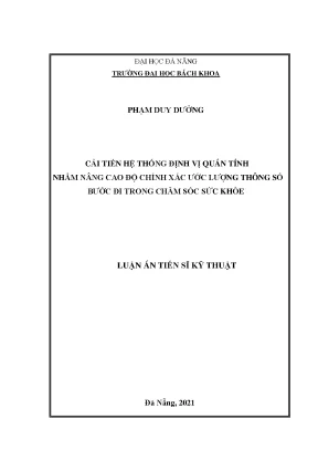Luận án tiến sĩ cải tiến hệ thống định vị quán tính nhằm nâng cao độ chính xác ước lượng thông số bước đi trong chăm sóc sức khỏe