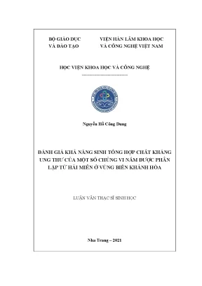 Luận văn thạc sĩ đánh giá khả năng sinh tổng hợp chất kháng ung thư của một số chủng vi nấm được phân lập từ hải miên ở vùng biển khánh hòa