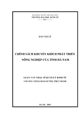 Luận văn thạc sĩ chính sách khuyến khích phát triển nông nghiệp của tỉnh hà nam