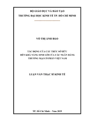 Luận văn thạc sĩ tác động của cấu trúc sở hữu đến khả năng sinh lời của các ngân hàng thương mại cổ phần việt nam