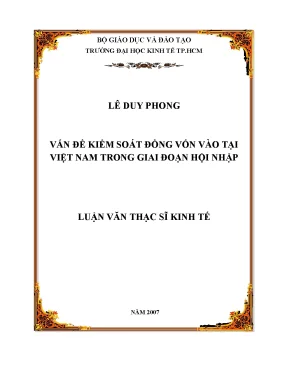 Luận văn thạc sĩ vấn đề kiểm soát dòng vốn vào tại việt nam trong giai đoạn hội nhập