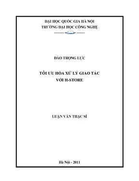 Luận văn thạc sĩ tối ưu hóa xử lý giao tác với h store