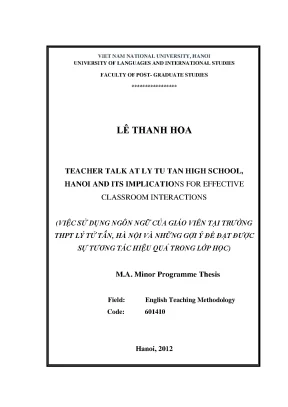 Luận văn thạc sĩ teacher talk at ly tu tan high school hanoi and its implications for effective classroom interactions