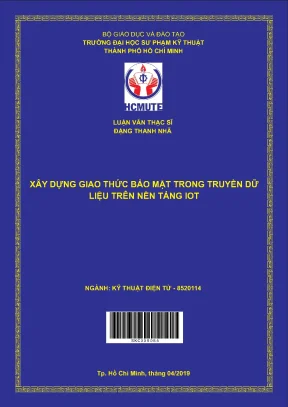 Luận văn thạc sĩ hcmute xây dựng giao thức bảo mật trong dữ liệu trên nền tảng iot