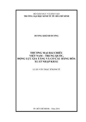 Luận văn thạc sĩ thương mại hai chiều việt nam trung quốc động lực gia tăng và cơ cấu hàng hóa xuất nhập khẩu