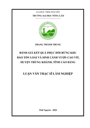 Luận văn tốt nghiệp đánh giá kết quả phục hồi rừng khu bảo tồn loài và sinh cảnh vượn cao vít huyện trùng khánh tỉnh cao bằng