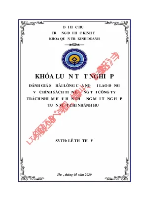 Luận văn tốt nghiệp đánh giá sự hài lòng của người lao động về chính sách tiền lương tại công ty trách nhiệm hữu hạn thương mại tổng hợp tuấn việt chi nhánh huế