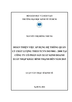Luận văn thạc sĩ hoàn thiện việc áp dụng hệ thống quản lý chất lượng theo tcvn iso 9001 2008 tại công ty cổ phần sản xuất kinh doanh xuất nhập khẩu bình thạnh đến năm 2015