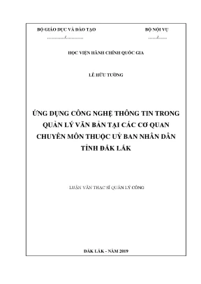 Luận văn thạc sĩ ứng dụng công nghệ thông tin trong quản lý văn bản tại các cơ quan chuyên môn thuộc ủy ban nhân dân tỉnh đắk lắk