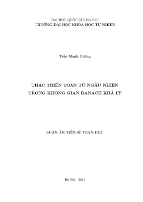 Luận án tiến sĩ thác triển khai toán tử ngẫu nhiên trong không gian banach khả ly 62 46 15 01