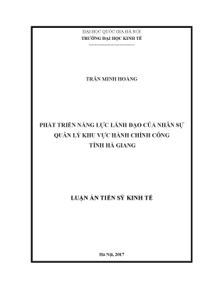 Luận án tiến sĩ phát triển năng lực lãnh đạo của nhân sự quản lý khu vực hành chính công tỉnh hà giang001