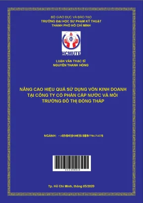Luận văn thạc sĩ hcmute nâng cao hiệu quả sử dụng vốn kinh doanh tại công ty cổ phần cấp nước và môi trường đô thị đồng tháp