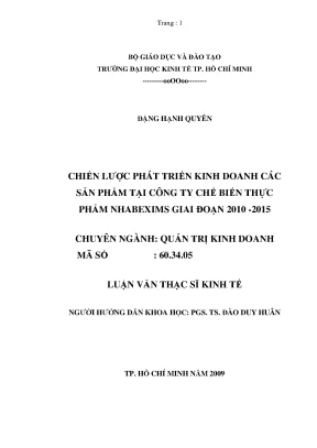 Luận văn thạc sĩ chiến lược phát triển kinh doanh các sản phẩm tại công ty chế biến thực phẩn nhabexims giai đoạn 2010 2015