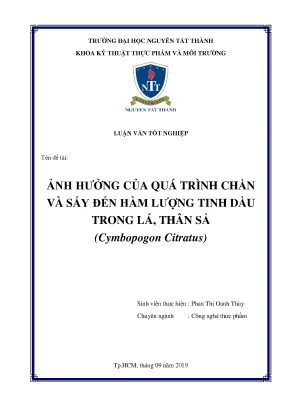 Luận văn thạc sĩ ảnh hưởng của quá trình chần và sấy đến hàm lượng tinh dầu trong lá thân sả cymbopogon citratus