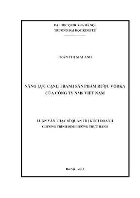 Luận văn thạc sĩ năng lực cạnh tranh sản phẩm rượu vodka của công ty nms việt nam