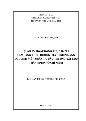 Luận án tiến sĩ quản lý hoạt động thực hành lâm sàng theo định hướng phát triển năng lực của sinh viên ngành y các trường đại học thành phố hồ chí minh 1