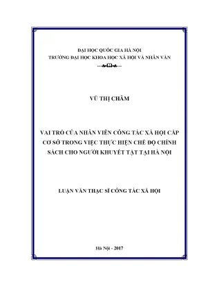 Luận văn thạc sĩ vai trò của nhân viên công tác xã hội cấp cơ sở trong việc thực hiện chế độ chính sách cho người khuyết tật tại hà nội