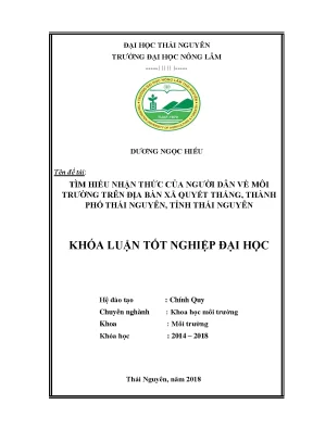Luận văn tốt nghiệp tìm hiểu nhận thức của người dân về môi trường trên địa bàn xã quyết thắng thành phố thái nguyên tỉnh thái nguyên