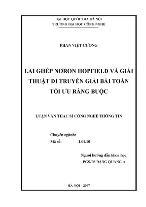 Luận văn thạc sĩ lai ghép nơron hopfield và giải thuật di truyền giải bài toán tối ưu ràng buộc luận văn ths công nghệ thông tin 1 01 10