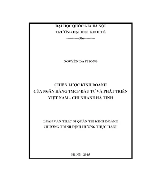 Luận văn thạc sĩ chiến lược kinh doanh của ngân hàng tmcp đầu tư và phát triển việt nam chi nhánh hà tĩnh