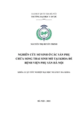 Luận văn tốt nghiệp nghiên cứu sơ sinh ở các sản phụ chửa song thai sinh mổ tại khoa đẻ bệnh viện phụ sản hà nội