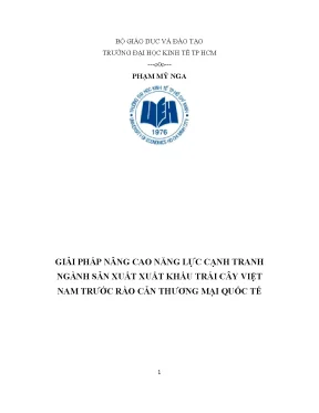 Luận văn thạc sĩ giải pháp nâng cao năng lực cạnh tranh ngành sản xuất xuất khẩu trái cây việt nam trước rào cản thương mại quốc tế