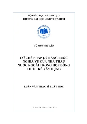 Luận văn thạc sĩ cơ chế pháp lý ràng buộc nghĩa vụ của nhà thầu nước ngoài trong hợp đồng thiết kế xây dựng
