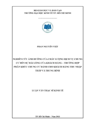 Luận văn thạc sĩ nghiên cứu ảnh hưởng của chất lượng dịch vụ chung cư đến sự hài lòng của khách hàng trường hợp phân khúc chung cư dành cho khách hàng thu nhập thấp và trung bình luận văn thạc sĩ