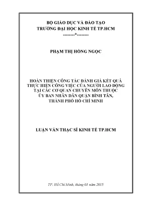 Luận văn thạc sĩ hoàn thiện công tác đánh giá kết quả thực hiện công việc của người lao động tại các cơ quan chuyên môn thuộc ubnd quận bình tân tp hcm