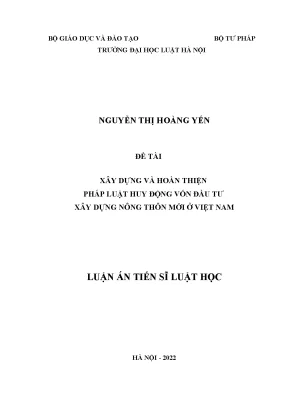 Luận án tiến sĩ xây dựng và hoàn thiện pháp luật huy động vốn đầu tư xây dựng nông thôn mới ở việt nam