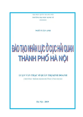 Luận văn thạc sĩ đào tạo nhân lực ở cục hải quan tp hà nội