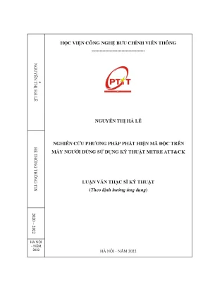 Luận văn thạc sĩ nghiên cứu phương pháp phát hiện mã độc trên máy người dùng sử dụng kỹ thuật mitre attck