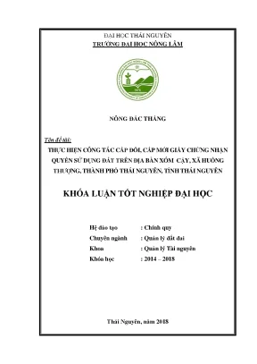 Luận văn tốt nghiệp thực hiện công tác cấp đổi cấp mới giấy chứng nhận quyền sử dụng đất trên địa bàn xóm cậy xã huống thượng thành phố thái nguyên tỉnh thái nguyên