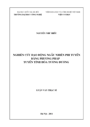 Luận văn thạc sĩ nghiên cứu dao động ngẫu nhiên phi tuyến bằng phương pháp tuyến tính hóa tương đương