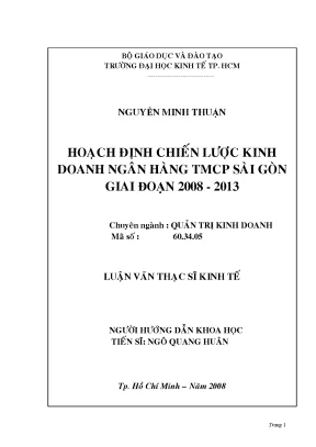 Luận văn thạc sĩ hoạch định chiến lược kinh doanh ngân hàng thương mại cổ phần sài gòn giai đoạn 2008 2013