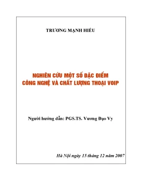 Luận văn thạc sĩ nghiên cứu một số đặc điểm công nghệ và chất lượng thoại voip