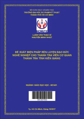 Luận văn thạc sĩ hcmute đề xuất biện pháp rèn luyện đạo đức nghề nghiệp cho thanh tra viên cơ quan thanh tra tỉnh kiên giang