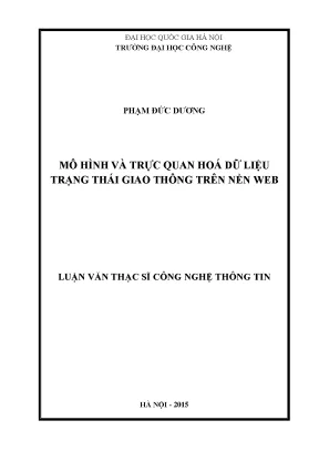 Luận văn thạc sĩ mô hình và trực quan hóa dữ liệu trạng thái giao thông trên nền web 04