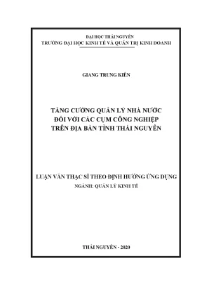 Luận văn thạc sĩ quản lý kinh tế tăng cường quản lý nhà nước đối với các cụm công nghiệp trên địa bàn tỉnh thái nguyên
