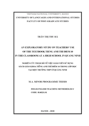 Luận văn thạc sĩ an exploratory study on teachers use of the textbook tieng anh thi diem 10 in the classroom at a high school in quang ninh