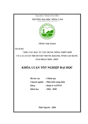 Luận văn tốt nghiệp nhu cầu đầu tư xây dựng nông thôn mới của xã xuân nội huyện trùng khánh tỉnh cao bằng giai đoạn 2020 2025