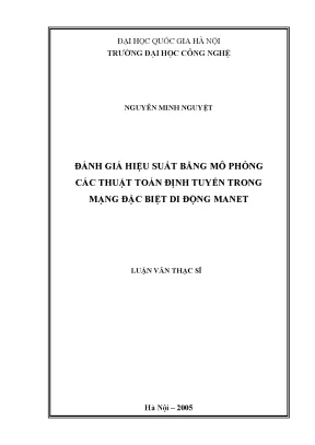 Luận văn thạc sĩ đánh giá hiệu suất bằng mô phỏng các thuật toán định tuyến trong mạng đặc biệt di động manet