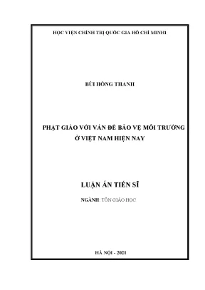 Luận án tiến sĩ phật giáo với vấn đề bảo vệ môi trường ở việt nam hiện nay