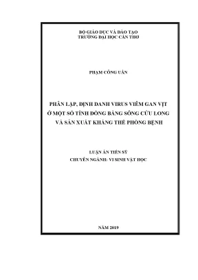 Luận án tiến sĩ phân lập định danh virus viêm gan vịt ở một số tỉnh đồng bằng sông cửu long và sản xuất kháng thể phòng bệnh