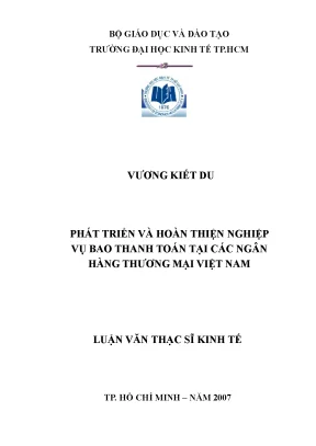 Luận văn thạc sĩ phát triển và hoàn thiện nghiệp vụ bao thanh toán tại các ngân hàng thương mại việt nam