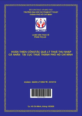 Luận văn thạc sĩ hcmute hoàn thiệ công tác quản lý thuế thu nhập cá nhân tại cục thế thành phố hồ chí minh