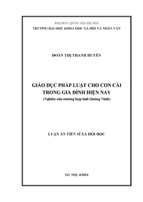 Luận án tiến sĩ giáo dục pháp luật cho con cái trong gia đình hiện nay nghiên cứu trường hợp tỉnh quảng ninh