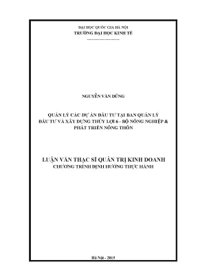 Luận văn thạc sĩ quản lý các dự án đầu tư tại ban quản lý đầu tư và xây dựng thủy lợi 6 bộ nông nghiệp và phát triển nông thôn